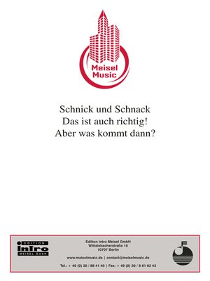cover image of Schnick und Schnack--Das ist auch richtig! Aber was kommt dann?
